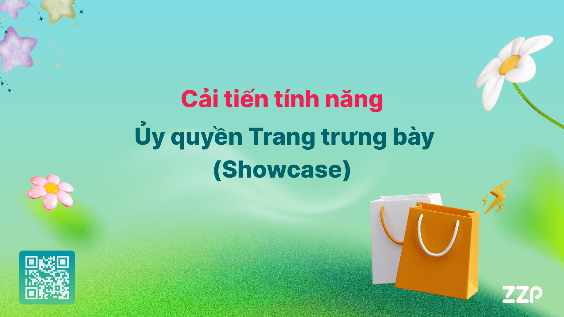 Cải tiến tính năng Ủy quyền Trang trưng bày (Showcase)